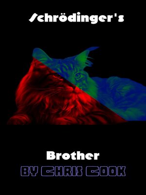 cover image of Schrodinger's Brother